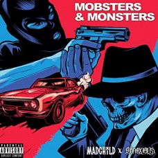 MADCHILD & OBNOXIOUS-MOBSTERS & MONSTERS (CD)