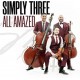 SIMPLY THREE-ALL AMAZED (CD)