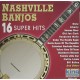 NASHVILLE BANJOS-16 SUPER HITS (CD)