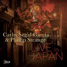 CATHY SEGAL-GARCIA & PHILLIP STRANGE-LIVE IN JAPAN (2CD)