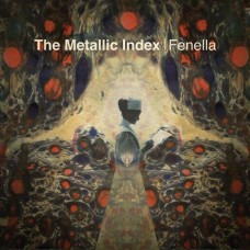 FENELLA-THE METALLIC INDEX (LP)