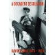 DOCUMENTÁRIO-DAVID BOWIE: A DECADENT DESOLATION (DVD)