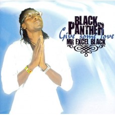 BLACK PANTHER-GIVE SOME LOVE (CD)