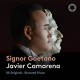JAVIER CAMARENA-SIGNOR GAETANO (CD)