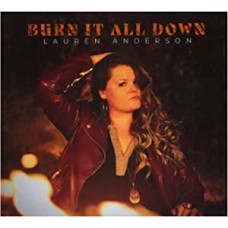 LAUREN ANDERSON-BURN IT ALL DOWN (CD)