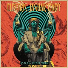 ELECTRIC JAGUAR BABY-PSYCHIC DEATH SAFARI (CD)