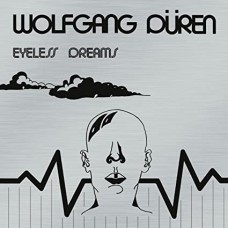 WOLFGANG DUREN-EYELESS DREAMS (CD)