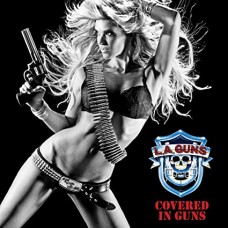 L.A. GUNS-COVERED IN GUNS (CD)