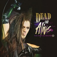 DEAD OR ALIVE-YOU SPIN ME ROUND -COLOURED- (12")