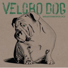 VELCRO DOG-MISANTHROPOLOGY (LP)