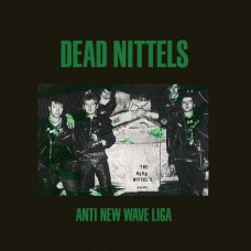 DEAD NITTELS-ANTI NEW WAVE LIGA (LP)