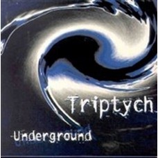 TRIPTYCH-UNDERGROUND (CD)