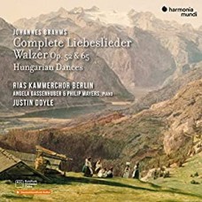 RIAS KAMMERCHOR/JUSTIN DOYLE-BRAHMS: COMPLETE LIEBESLIEDER WALZER (CD)