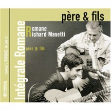 ROMANE & RICHARD MANETTI-PERE & FILS. INTEGRALE ROMANE VOL. 12 (CD)