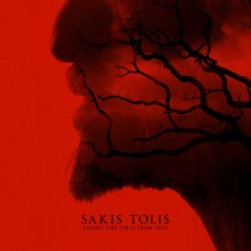 SAKIS TOLIS-AMONG THE FIRES OF HELL (LP)