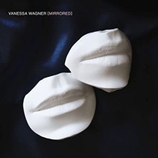 VANESSA WAGNER-MIRRORED (LP)