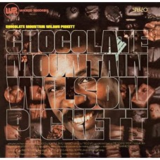 WILSON PICKETT-CHOCOLATE MOUNTAIN (LP)
