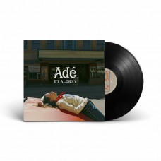 ADE-ET ALORS (LP)