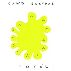 TOTAL-CAWD SLAYDAZ (LP)