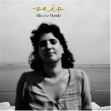 OAIO-BIZARRE MONDE (CD)