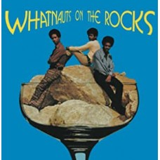 WHATNAUTS-ON THE ROCKS (LP)