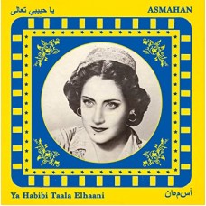 ASMAHAN-YA HABIBI TAALA ELHAANI (LP)