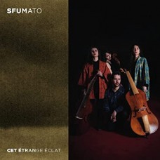 CET ETRANGE ECLAT-SFUMATO (CD)