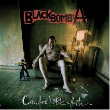 BLACK BOMB A-COMFORTABLE HATE (LP)