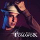 TOMAWOK-ROAD TO WISDOM (CD)