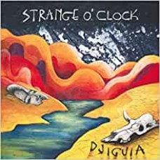 STRANGE O'CLOCK-DJIGUIA (CD)