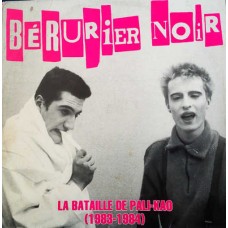 BERURIER NOIR-LA BATAILLE DE PALI KAO (LP)