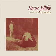 STEVE JOLLIFFE-JOURNEYS OUT OF THE BODY (CD)