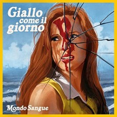 MONDO SANGUE-GIALLO COME IL GIORNO (10")
