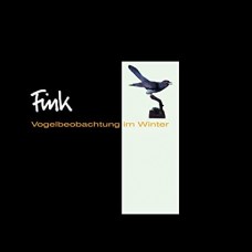 FINK-VOGELBEOBACHTUNGEN IM WINTER (LP)