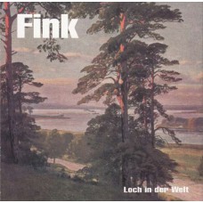 FINK-LOCH IN DER WELT (LP)