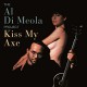 AL DI MEOLA-KISS MY AXE (CD)