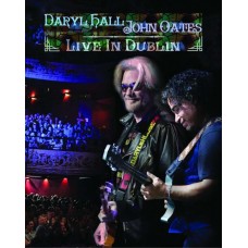DARYL HALL & JOHN OATES-LIVE IN DUBLIN (DVD)