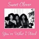 SWEET CLOVER-YOU'RE WHAT I NEED (12")