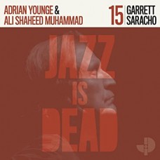 GARRETT SARACHO/ADRIAN YOUNGE/ALI SHAHEED MUHAMMAD-GARRETT SARACHO JID015 (LP)