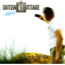 INTENT:OUTTAKE-TIC TOC TOD (CD)