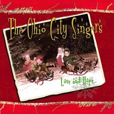 OHIO CITY SINGERS-LOVE AND HOPE (CD)