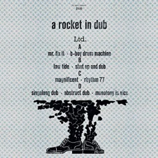 A ROCKET IN DUB-LTD. (2-12")