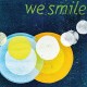 WE SMILE-REMIXES (12")