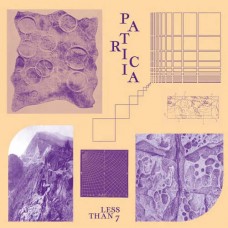 PATRICIA-LESS THAN 7 (12")
