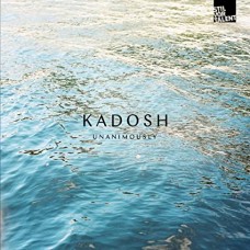 KADOSH-UNANIMOUSLY (12")