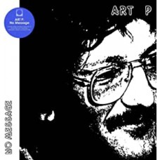 ART P-NO MESSAGE (LP)