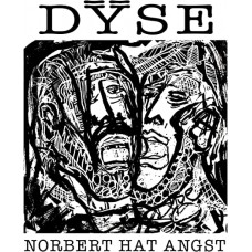 DYSE-NORBERT HAT ANGST (LP)