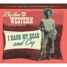 V/A-RHYTHM & WESTERN VOL.4: I HANG MY HEAD & CRY (CD)