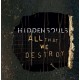 HIDDEN SOULS-ALL THAT WE DESTROY (CD)
