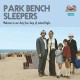 PARK BENCH SLEEPERS-WELCOME TO OUR DUTY FREE SHOP OF NATURAL HIGH (CD)